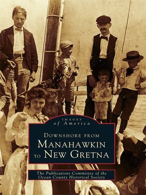 cover image of Downshore From Manahawkin to New Gretna